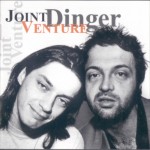 Joint Venture - Dinger