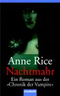 Anne Rice - Nachtmahr