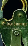 Jose Saramago - Die Stadt der Sehenden